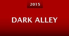 Dark Alley (2015) stream