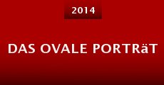 Das ovale Porträt (2014) stream