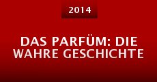 Das Parfüm: Die wahre Geschichte (2014) stream