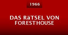 Das Rätsel von Foresthouse