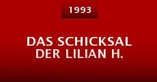 Das Schicksal der Lilian H. (1993)