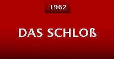 Das Schloß (1962) stream