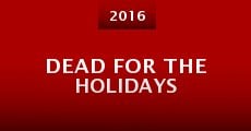 Dead for the Holidays (2016) stream