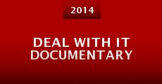 Película Deal with It Documentary