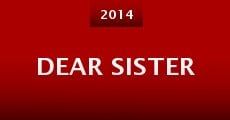 Dear Sister (2014) stream