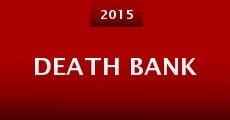 Película Death Bank