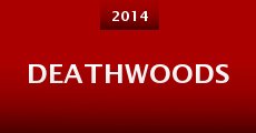 Deathwoods (2014) stream