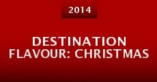 Destination Flavour: Christmas (2014)