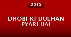 Dhobi Ki Dulhan Pyari Hai (2015)