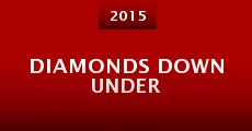 Diamonds Down Under (2015)