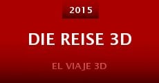 Die Reise 3D (2015) stream