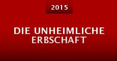 Die unheimliche Erbschaft