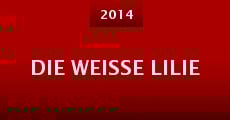 Die weisse Lilie