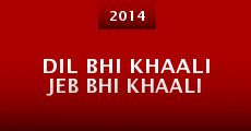 Dil Bhi Khaali Jeb Bhi Khaali (2014)