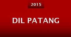 Dil Patang (2015) stream