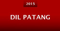 Dil Patang (2015) stream