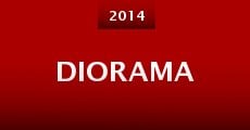 Diorama (2014) stream