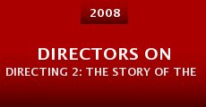 Película Directors on Directing 2: The Story of the Storytellers