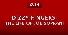 Dizzy Fingers: The Life of Joe Soprani (2014)