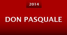 Don Pasquale (2014) stream