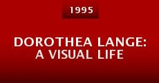 Película Dorothea Lange: A Visual Life
