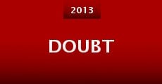 Doubt (2013) stream