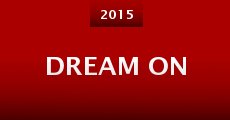 Dream On (2015) stream