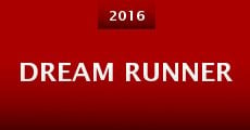 Dream Runner (2016)