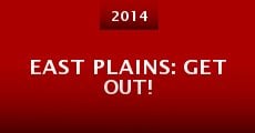 East Plains: Get Out! (2014)