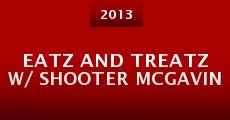 Eatz and Treatz w/ Shooter McGavin