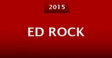 Ed Rock (2015) stream