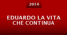 Eduardo La vita che continua