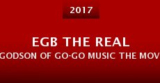 Película EGB the Real Godson of Go-Go Music the Movie