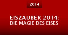 Película Eiszauber 2014: Die Magie des Eises