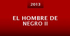 El Hombre de Negro II (2013)