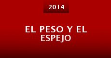 El peso y el espejo (2014)