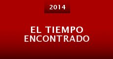 El tiempo encontrado (2014) stream