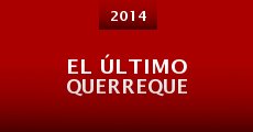 El Último Querreque (2014) stream