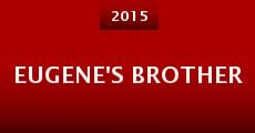 Eugene's Brother (2015) stream