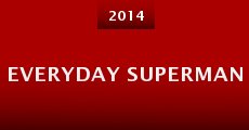 Everyday Superman (2014) stream