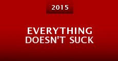 Everything Doesn't Suck (2015) stream