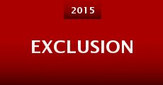 Exclusion (2015) stream