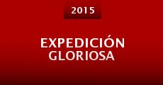 Película Expedición Gloriosa