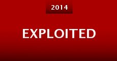 Exploited (2014) stream