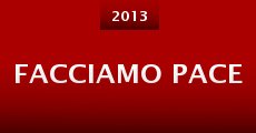 Facciamo pace (2013)