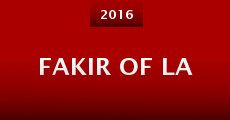 Fakir of LA (2016)