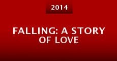 Película Falling: A Story of Love