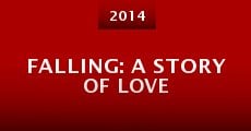 Falling: A Story of Love (2014)