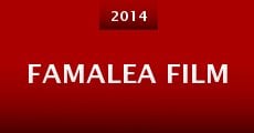Famalea Film (2014) stream