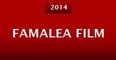 Famalea Film (2014) stream